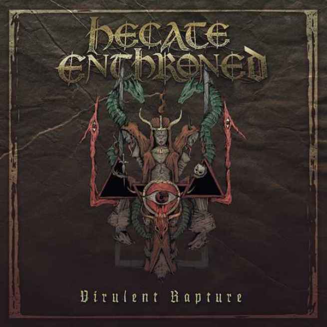 HECATE ENTHRONED - Virulent Rapture Re-Release DIGI
